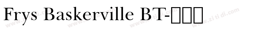 Frys Baskerville BT字体转换